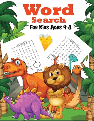 Word Search For Kids Ages 4-8: Kindergarten to 1st Grade, Search & Find Words, and More! By Kawsar Press House Cover Image