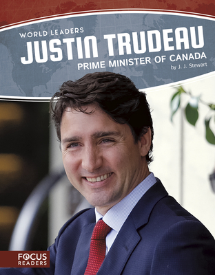 Justin Trudeau: Prime Minister of Canada Cover Image