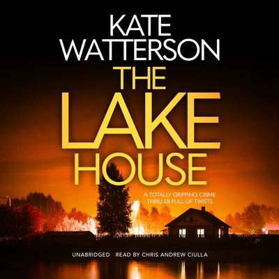 The Lake House (Detective Chris Bailey #1)