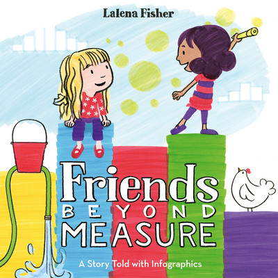 Friends Beyond Measure By Lalena Fisher, Lalena Fisher (Illustrator) Cover Image