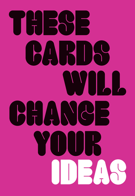 These Cards Will Change Your Ideas By Nik Mahon Cover Image