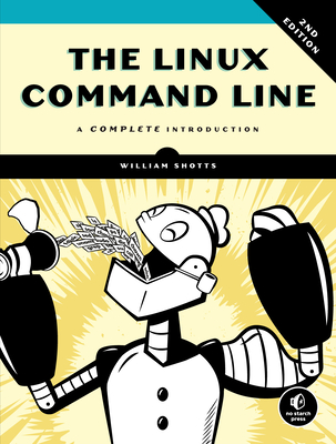 The Linux Command Line, 2nd Edition: A Complete Introduction Cover Image