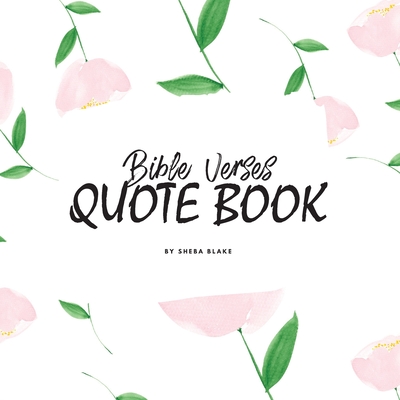 Bible Verses Quote Book on Abundance (ESV) - Inspiring Words in Beautiful Colors (8.5x8.5 Softcover) By Sheba Blake Cover Image