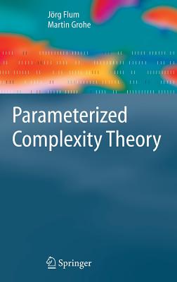 Parameterized Complexity Theory (Texts in Theoretical Computer Science. an Eatcs) Cover Image