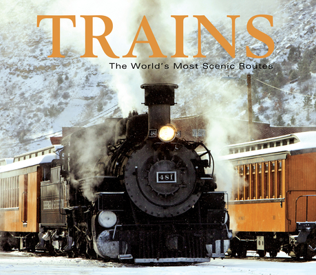 Trains: The World's Most Scenic Routes By Publications International Ltd Cover Image