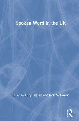 Spoken Word in the UK Cover Image