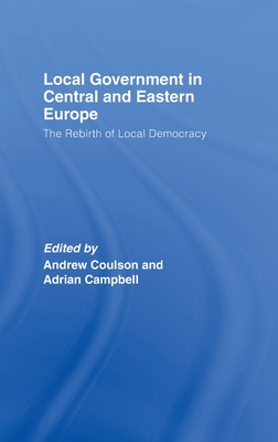 Local Government in Central and Eastern Europe: The Rebirth of Local Democracy Cover Image