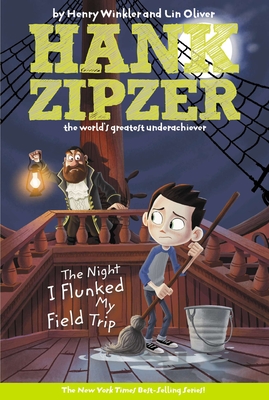 Cover for The Night I Flunked My Field Trip #5 (Hank Zipzer #5)