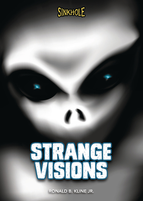 Strange Visions By Ronald B. Kline Cover Image