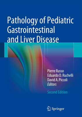 Pathology of Pediatric Gastrointestinal and Liver Disease Cover Image