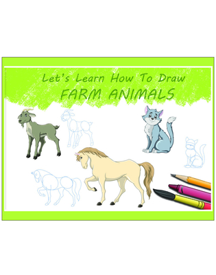 Cover for Let's Learn How To Draw Farm Animals