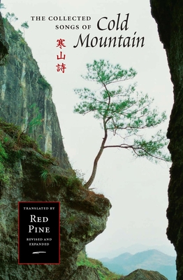 The Collected Songs of Cold Mountain By Cold Mountain (Han Shan) Cover Image