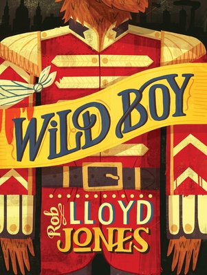 Wild Boy By Rob Lloyd Jones Cover Image