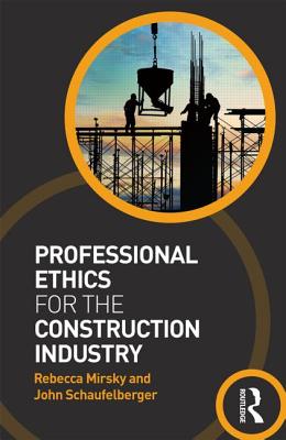 Professional Ethics for the Construction Industry Cover Image