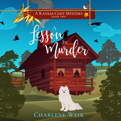 A Lesson in Murder (Kansas Cozy Mysteries #2)