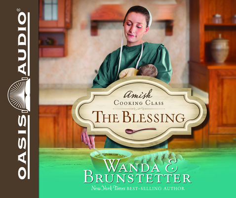 The Blessing (The Amish Cooking Class #2)