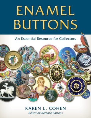 Enamel Buttons: An Essential Resource for Collectors Cover Image