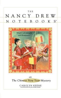 The Chinese New Year Mystery (Nancy Drew Notebooks #39) Cover Image