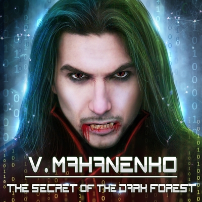 The Secret of the Dark Forest (Way of the Shaman #3) By Vasily Mahanenko, Jonathan Yen (Read by) Cover Image