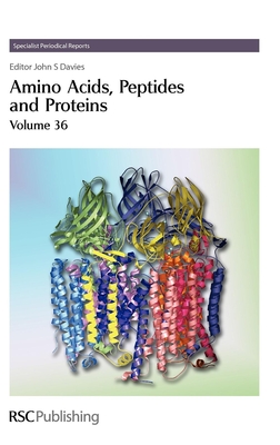 Amino Acids, Peptides and Proteins: Volume 36 (Specialist Periodical Reports #36) By Don T. Elmore (Contribution by), Imre Sovago (Contribution by), Etelka Farkas (Contribution by) Cover Image