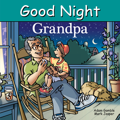 Good Night Grandpa (Good Night Our World)