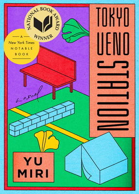 Tokyo Ueno Station (National Book Award Winner): A Novel