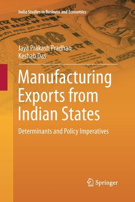 Manufacturing Exports From Indian States: Determinants And Policy ...