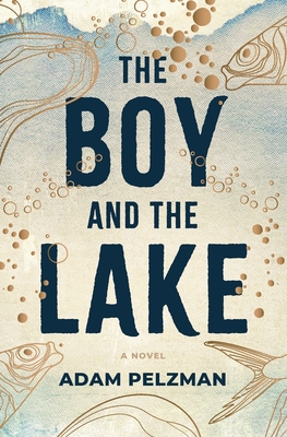 Cover for The Boy and the Lake