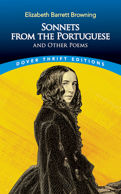 Sonnets from the Portuguese and Other Poems (Dover Thrift Editions: Poetry)
