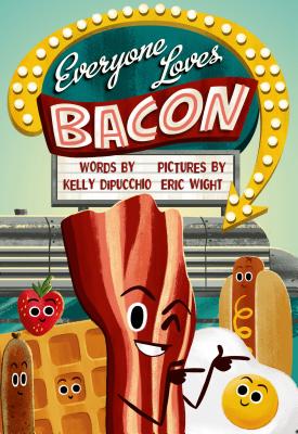 Cover for Everyone Loves Bacon