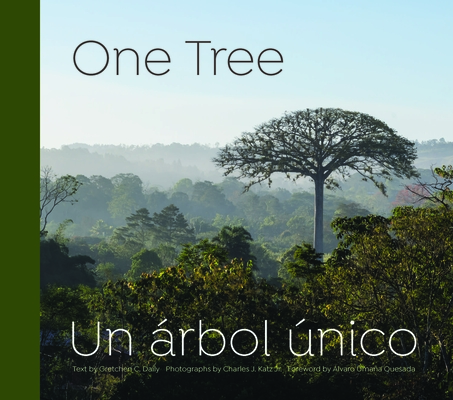 One Tree By Gretchen C. Daily, Charles J. Katz, Alvaro Umaña (Foreword by) Cover Image