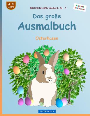 BROCKHAUSEN Malbuch Bd. 2 - Das große Ausmalbuch: Osterhasen
