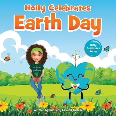 Holly Celebrates Earth Day Cover Image