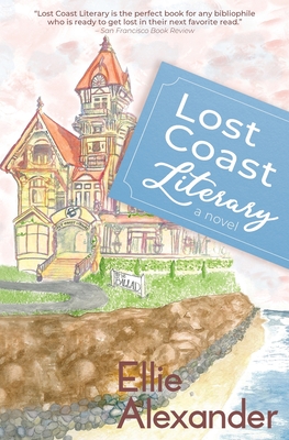 Lost Coast Literary By Ellie Alexander Cover Image