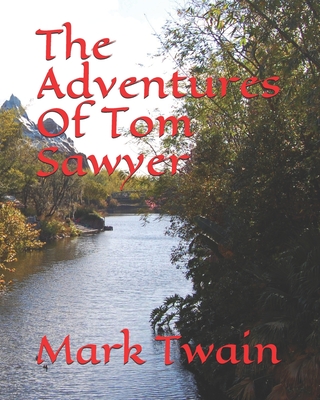 The Adventures Of Tom Sawyer