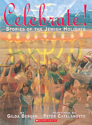Celebrate! Stories Of The Jewish Holiday Cover