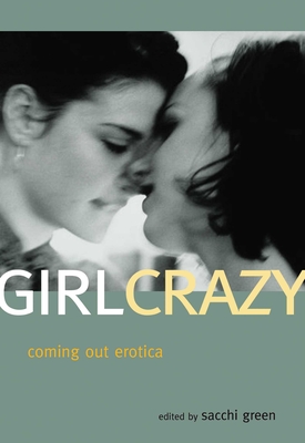 Cover for Girl Crazy: Coming Out Erotica