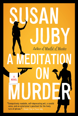 A Meditation on Murder: A Novel