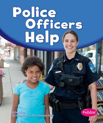 Police Officers Help (Our Community Helpers) Cover Image