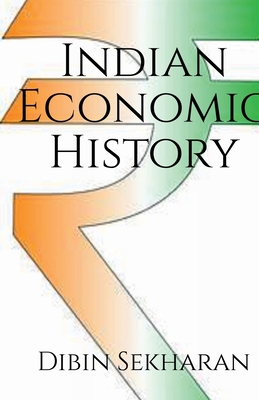 Indian Economic History By Dibin Sekharan Cover Image