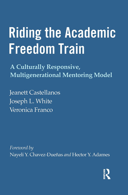 Riding the Academic Freedom Train: A Culturally Responsive ...