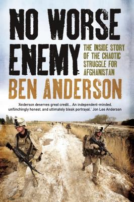 No Worse Enemy: The Inside Story of the Chaotic Struggle for Afghanistan Cover Image
