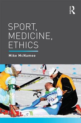 Sport, Medicine, Ethics