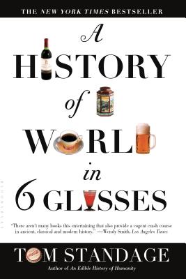 Cover for A History of the World in 6 Glasses