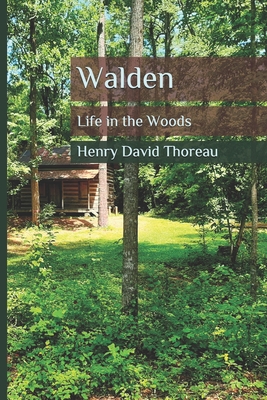 Walden: Life in the Woods By Henry David Thoreau Cover Image