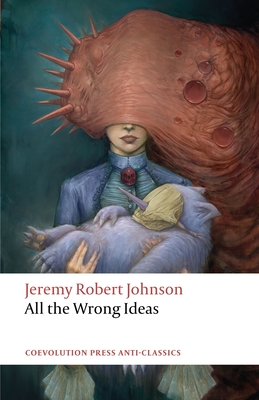 All the Wrong Ideas Cover Image