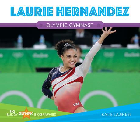 Laurie Hernandez (Big Buddy Olympic Biographies) Cover Image