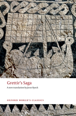 Grettir's Saga (Oxford World's Classics) By Jesse Byock (Translator) Cover Image