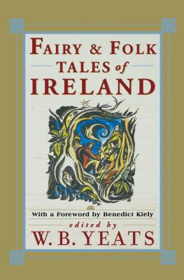 Fairy Folk Tales of Ireland By William Butler Yeats Cover Image