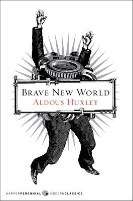 Brave New World By Aldous Huxley Cover Image